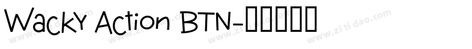 Wacky Action BTN字体转换